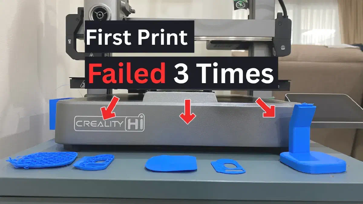 My First 3D Printer Creality Hi & 3 Failed Prints on My First Try!